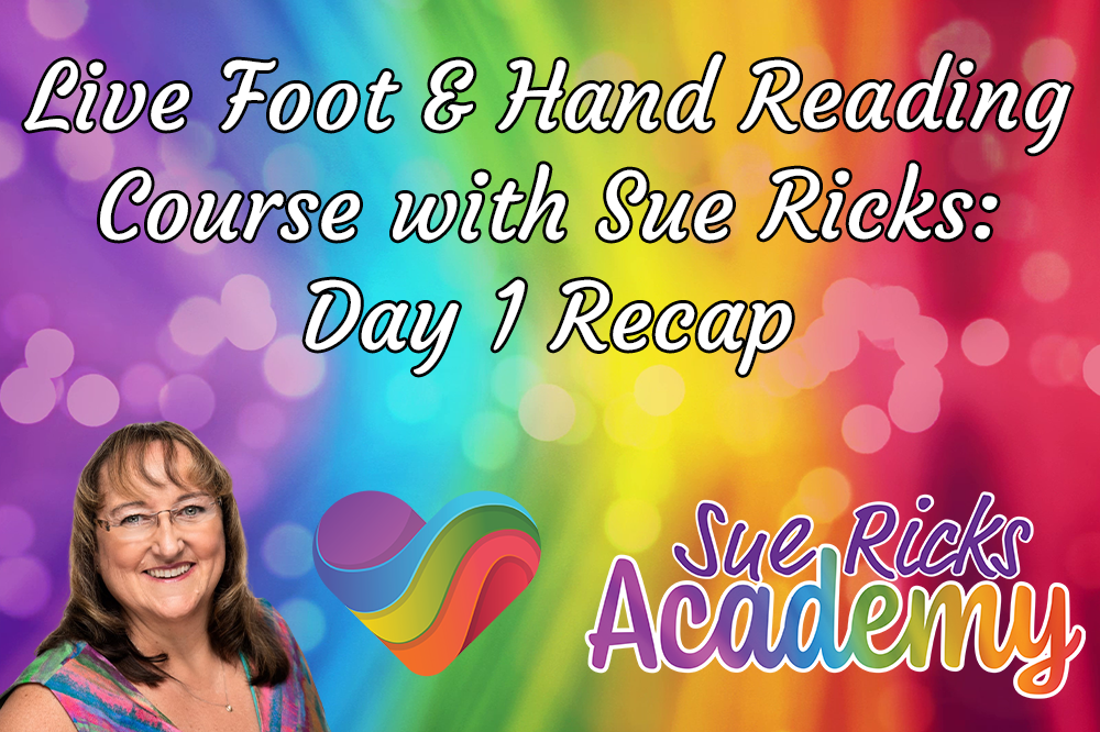 Live Foot and Hand Reading Course with Sue Ricks - Day 1 Recap